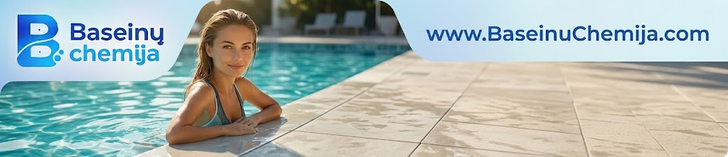 Baseinų chemija, tvenkinių priemonės, kubilų ir SPA priežiūra be chloro