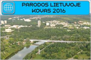 Parodos Lietuvoje 2016 m. KOVAS