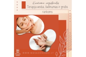 Šeimos masažo namai kviečia į unikalią procedūrą – Terapija veidui, švelnumas ir grožis rankoms